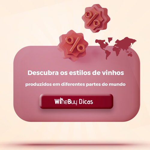 Descubra os estilos de vinhos produzidos em diferentes partes do mundo